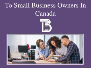 To Small Business Owners In Canada