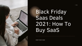 Black Friday Saas Deals 2021 The Best Updated List