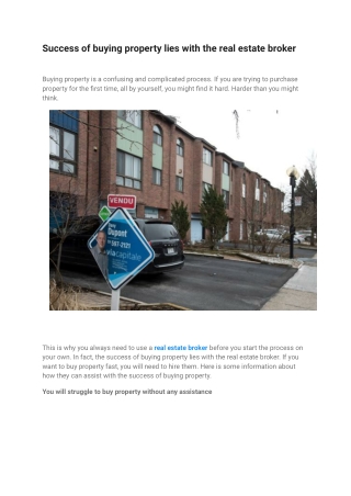 Success of buying property lies with the real estate broker