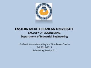 EASTERN MEDITERRANEAN UNIVERSITY FACULTY OF ENGINEERNG Department of Industrial Engineering