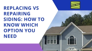 Replacing Vs Repairing Siding How to Know Which Option You Need