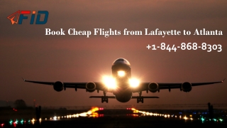 Book Cheap Flights from Lafayette to Atlanta