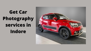 Get Car Photography services in Indore