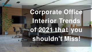 Corporate Office Interior Trends of 2021 that you shouldn't Miss!_converted_by_abcdpdf