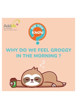 Feeling Groggy in Morning - Dietician in India