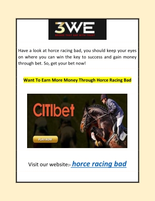 Want To Earn More Money Through Horce Racing Bad