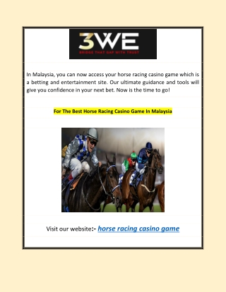 For The Best Horse Racing Casino Game In Malaysia