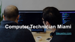 Computer Technician Miami