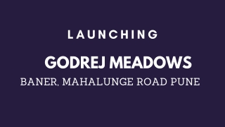 Godrej Meadows #RiverHills at Mahalunge, Pune Brochure