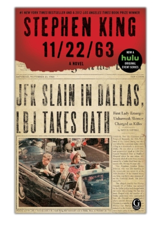 [PDF] Free Download 11/22/63 By Stephen King