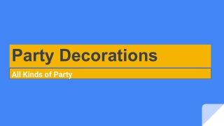 Party Decorations