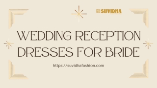 wedding reception dresses for bride