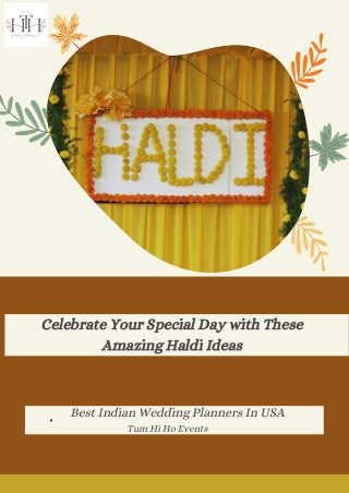 Celebrate Your Special Day with These Amazing Haldi Ideas