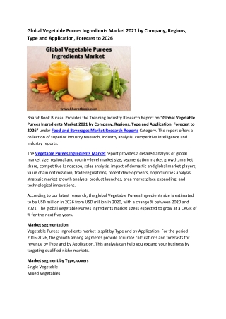Global Vegetable Purees Ingredients Market Research Report 2021-2026