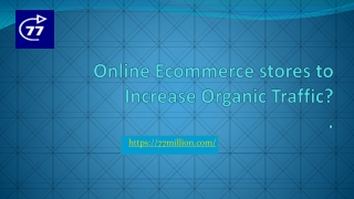Online Ecommerce stores to Increase Organic Traffic