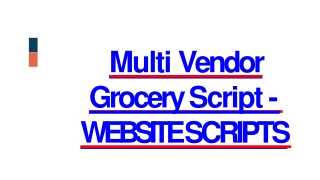 Best Readymade Multi Vendor Grocery Script -SCRIPTSTORE.IN