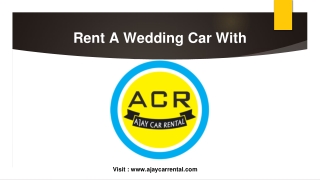 Wedding Car Rental Service with ACR