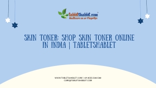 Skin Toner: Skin Toner Uses Online at Best Price for in India | TabletShablet