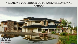5 REASONS YOU SHOULD GO TO AN INTERNATIONAL SCHOOL
