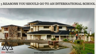 5 REASONS YOU SHOULD GO TO AN INTERNATIONAL SCHOOL