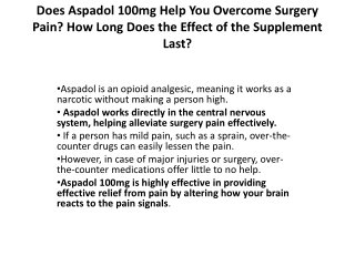 Does Aspadol 100mg Help You Overcome Surgery Pain