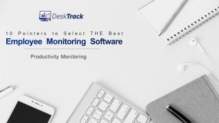 10 Pointers to Select THE Best Employee Monitoring Software