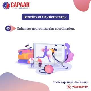 Few Benefits of Physiotherapy | Best Physiotherapy Centres in Bangalore | CAPAAR