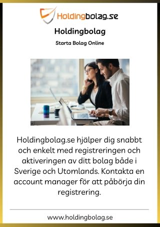 Holdingbolag - Holdingbolag Utomlands & Sverige - Beställ Info här!