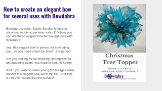 How to create an elegant bow for several uses with Bowdabra