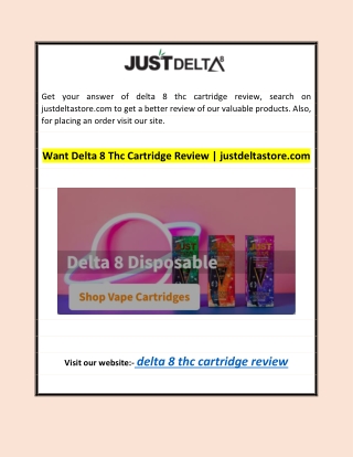 Want Delta 8 Thc Cartridge Review | justdeltastore.com