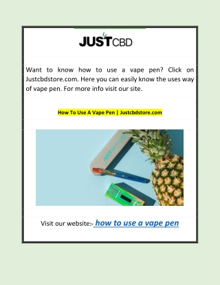 How To Use A Vape Pen | Justcbdstore.com
