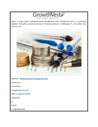 Hollywood Asset Management Fees  Growthvest.com