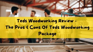 Teds Woodworking Review® 2022 - Order Now For $47 Only