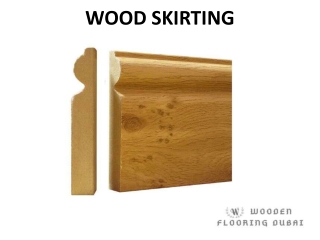Wooden Skirting