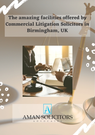 Facilities offered by Commercial Litigation Solicitors in Birmingham, UK