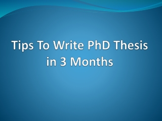 How I wrote a PhD thesis in 3 months