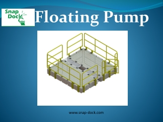 Floating Pump