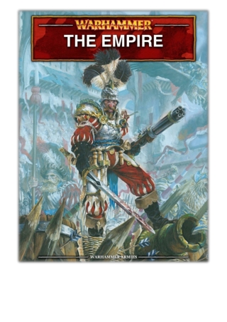 [PDF] Free Download Warhammer: The Empire (Interactive Edition) By Games Worksho