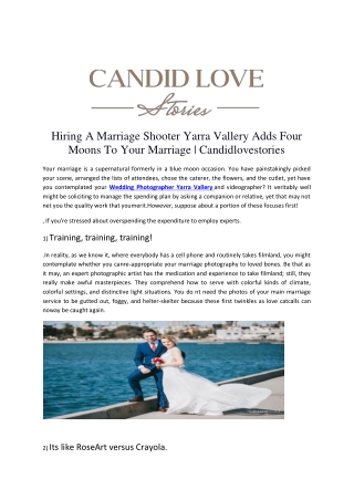 Hiring A Marriage Shooter Yarra Vallery Adds Four Moons To Your Marriage | Candi