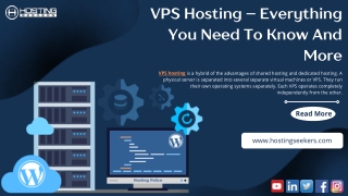 VPS Hosting – Everything You Need To Know And More