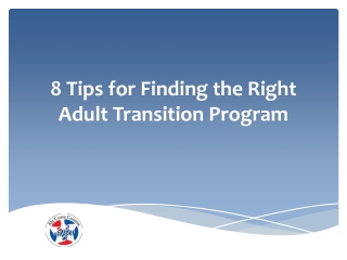 8 Tips for Finding the Right Adult Transition Program