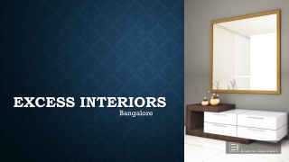 EXCESS INTERIORS BNLORE