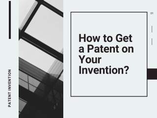 How to Get a Patent on Your Invention