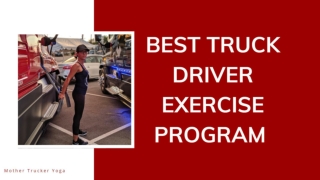 Best Truck Driver Exercises Program