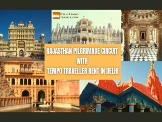 Rajasthan pilgrimage circuit with tempo traveller rent in delhi