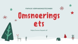 Omsnoeringsets Fixpack Verpakkingstechniek