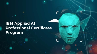 IBM Applied AI Professional Certificate Program