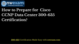 300-635 DCAUTO: How to Prepare for Cisco CCNP Data Center 300-635 Certification?