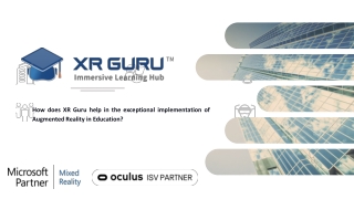 How does XR Guru help in the exceptional implementation of Augmented Reality in Education