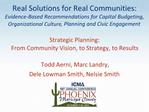 Real Solutions for Real Communities: Evidence-Based Recommendations for Capital Budgeting, Organizational Culture, Plann